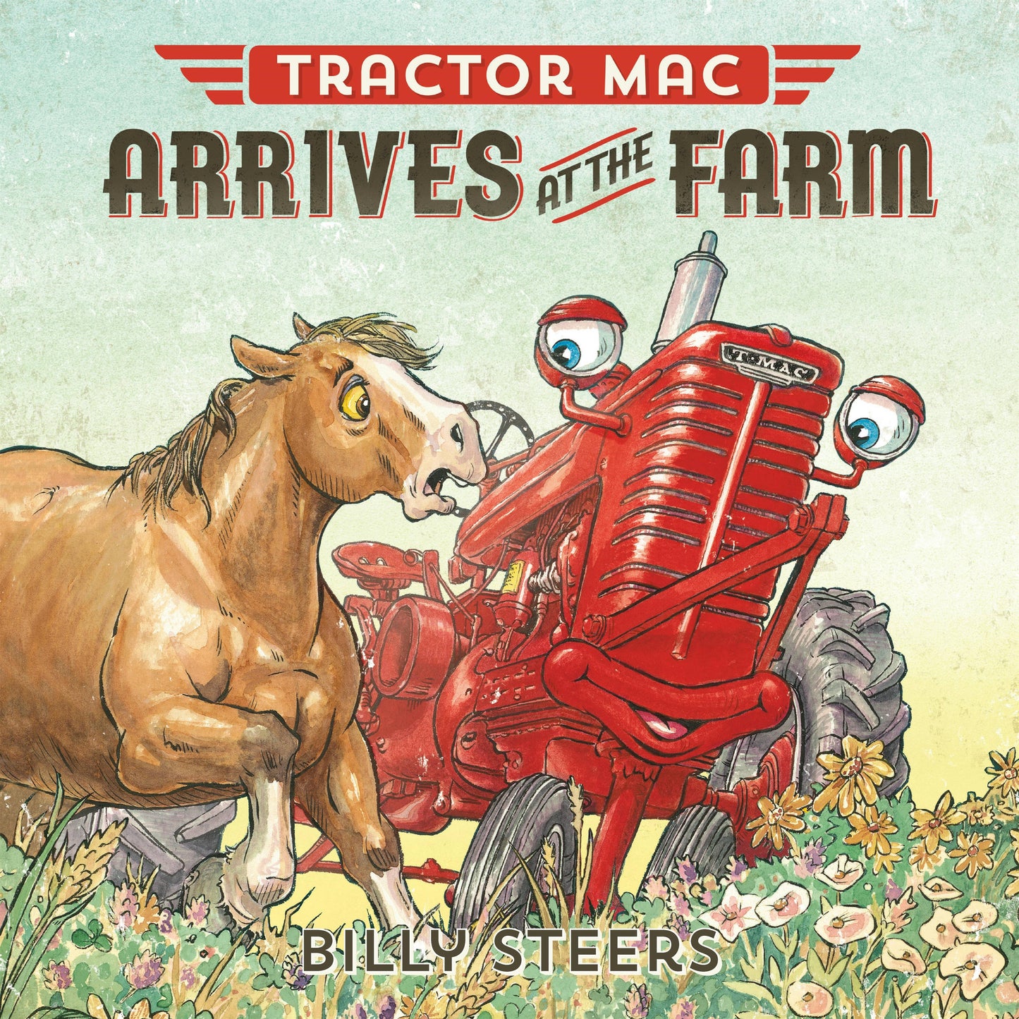 Tractor Mac Arrives At The Farm: #1